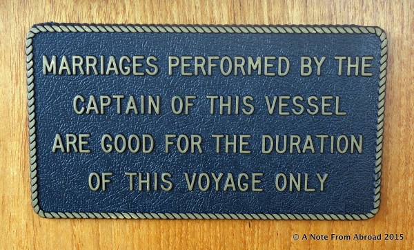 There were a variety of humorous signs posted about the vessel.